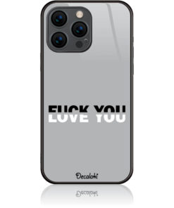 Fuck You or Love You Θήκη Κινητού Σχέδιο 50008