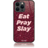 Eat Pray Slay Θήκη Κινητού Σχέδιο 50387